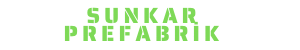 Sunkar Prefabrik 